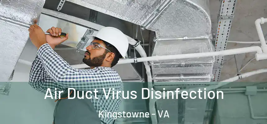  Air Duct Virus Disinfection Kingstowne - VA