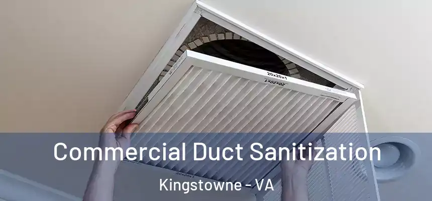 Commercial Duct Sanitization Kingstowne - VA