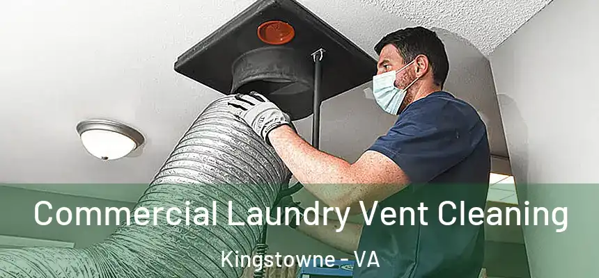  Commercial Laundry Vent Cleaning Kingstowne - VA