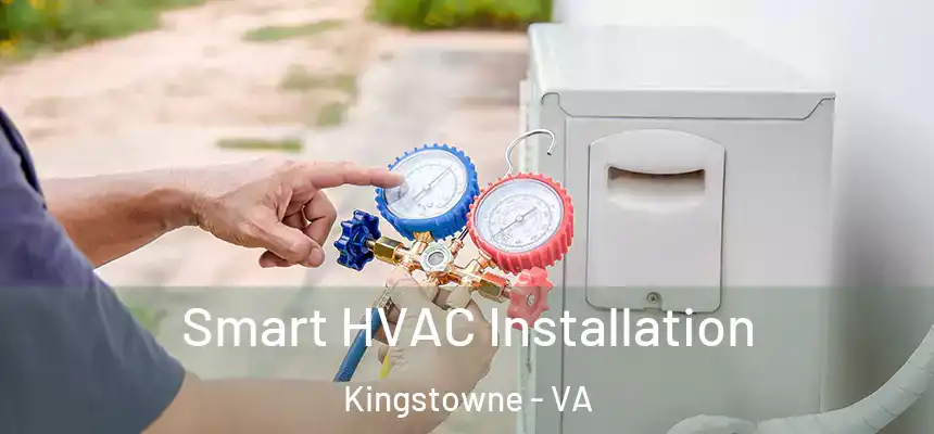  Smart HVAC Installation Kingstowne - VA