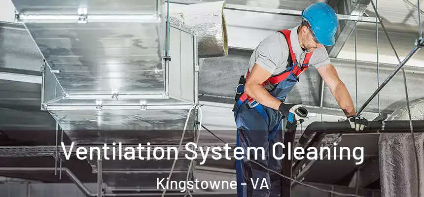  Ventilation System Cleaning Kingstowne - VA